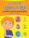 Letter and Number Fun (A Connect the Dot Activity Book)