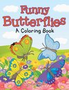 Funny Butterflies (A Coloring Book)