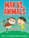 Man vs. Animals