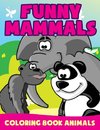 Funny Mammals