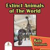 Extinct Animals of The World