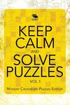 Keep Calm and Solve Puzzles Vol 1