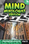 Mind Mixologist Edition Vol 5