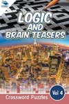 Logic and Brain Teasers Crossword Puzzles Vol 4