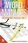 Word Maniacs Crossword Puzzles Vol 2
