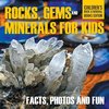 Rocks, Gems and Minerals for Kids