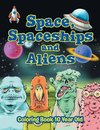 Space, Spaceships and Aliens