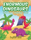 Enormous Dinosaurs