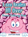 I see Brains All Over