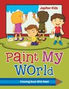 Paint My World