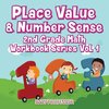 Place Value & Number Sense | 2nd Grade Math Workbook Series Vol 1