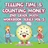 Telling Time & Counting Money | 2nd Grade Math Workbook Series Vol 5