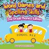 Word Games and Spelling Skills | 2nd Grade Phonics Edition