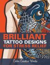 Brilliant Tattoo Designs For Stress Relief