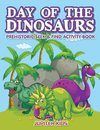 Day of the Dinosaurs Prehistoric Seek & Find Activity Book