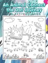 An Animal Connect the Dot Journey