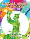 Katanas, Armor and Honor Coloring Book