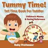 Tummy Time! - Tell Time Book For Toddler