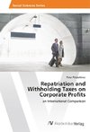 Repatriation and Withholding Taxes on Corporate Profits