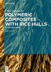 Polymeric Composites with Rice Hulls