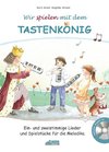 Wir spielen mit dem Tastenkönig