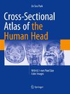 Cross-Sectional Atlas of the Human Head