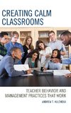 Creating Calm Classrooms
