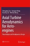 Axial Turbine Aerodynamics for Aero-engines