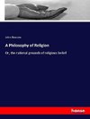 A Philosophy of Religion