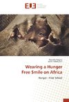 Wearing a Hunger Free Smile on Africa