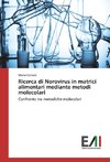 Ricerca di Norovirus in matrici alimentari mediante metodi molecolari