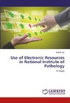 Use of Electronic Resources in National Institute of Pathology