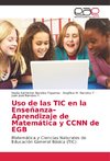 Uso de las TIC en la Enseñanza-Aprendizaje de Matemática y CCNN de EGB