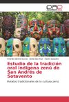 Estudio de la tradición oral indígena zenú de San Andrés de Sotavento