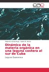 Dinámica de la materia orgánica en una laguna costera al sur de Cuba
