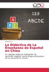 La Didáctica de La Enseñanza de Español en China