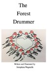 The Forest Drummer