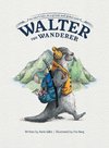 Walter the Wanderer