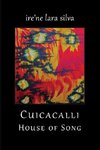 Cuicacalli / House Of Song