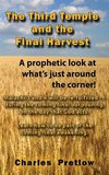 The Third Temple and the Final Harvest