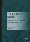The EU's Crisis Decade