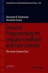 Dynamic Programming for Impulse Feedback and Fast Controls