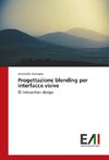 Progettazione blending per interfacce visive