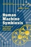 Human Machine Symbiosis