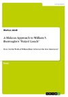 A Blakean Approach to William S. Burroughs's 