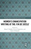 Women's Emancipation Writing at the Fin de Siecle