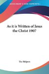 As it is Written of Jesus the Christ 1907
