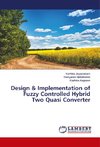 Design & Implementation of Fuzzy Controlled Hybrid Two Quasi Converter