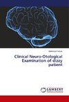 Clinical Neuro-Otological Examination of dizzy patient