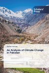 An Analysis of Climate Change in Pakistan